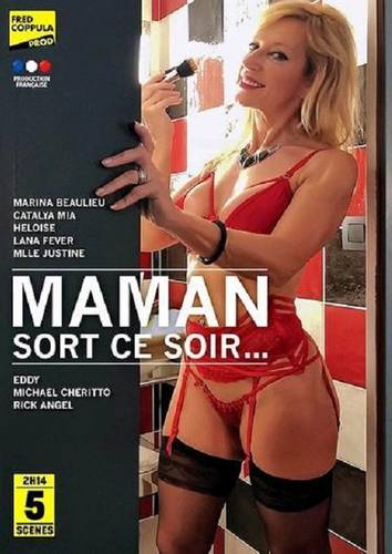 Dorcelvision Porn Full Movie - Watch Maman sort ce soir... (2018) Porn Full Movie Online Free -  WatchPornFree