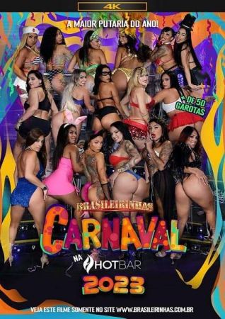 Brasileirinhas Porn - Watch Carnaval Brasileirinhas 2023 (2023) Porn Full Movie Online Free -  WatchPornFree