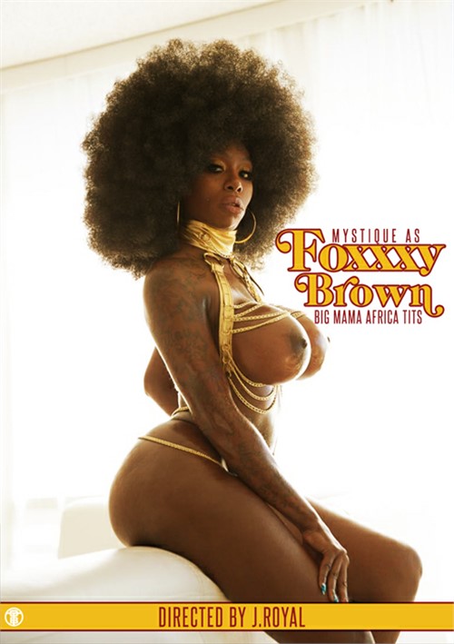 African Tits Movies - Watch Foxxxy Brown: Big Mama Africa Tits (2019) Porn Full Movie Online Free  - WatchPornFree