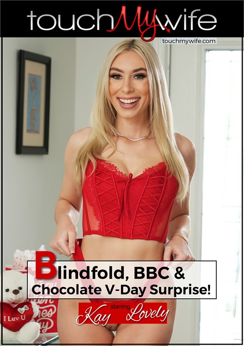 500px x 709px - Watch Blindfold, BBC & Chocolate V-Day Surprise! (2022) Porn Full Movie  Online Free - WatchPornFree